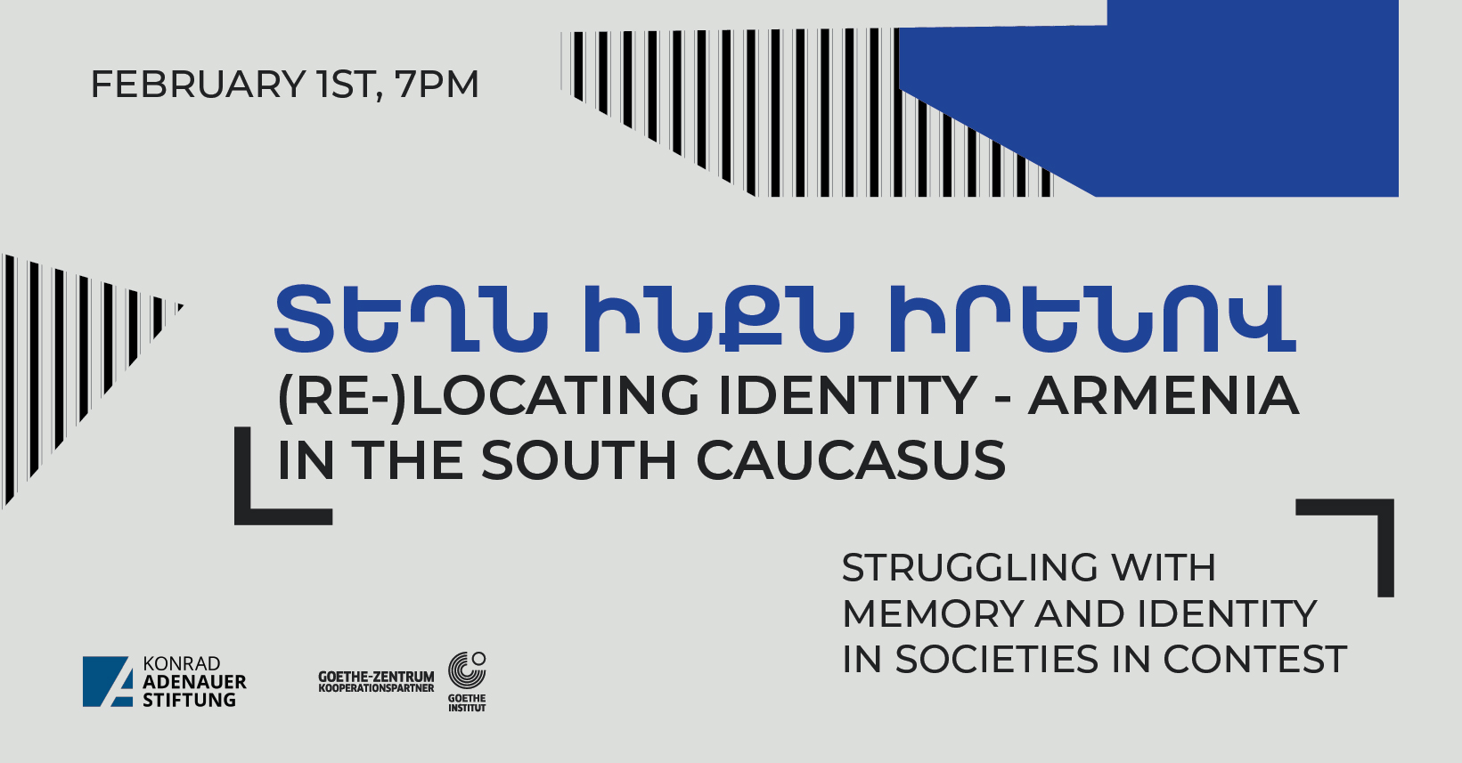 Տեղն ինքն իրենով. (Re-)locating identity – Armenia in the South Caucasus